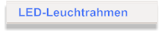 LED-Leuchtrahmen