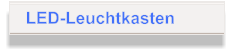 LED-Leuchtkasten