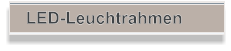 LED-Leuchtrahmen